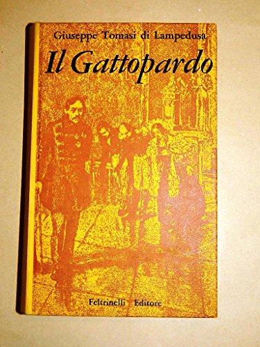 Il Gattopardo - Giuseppe Tomasi di Lampedusa - Feltrinelli Editore